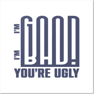 THe Good The Bad You're Ugly Posters and Art